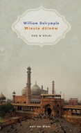 Miasto dżinów. Rok w Delhi William Dalrymple