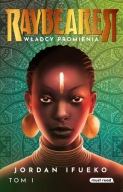 Raybearer T.1 Władcy Promienia Jordan Ifueko, Małgorzata Hesko-Kołodzińska