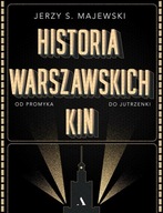 Historia warszawskich kin Jerzy S. Majewski