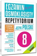 Egzamin ósmoklasisty - język polski Repetytorium Praca zbiorowa