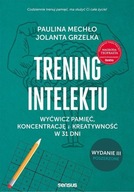 Trening intelektu Jolanta Grzelka, Paulina Mechło