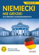 Niemiecki nie gryzie! dla średnio zaawansowanych Bożena Niebrzydowska