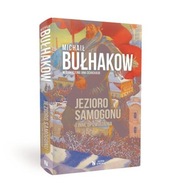 Jezioro samogonu Michaił Bułhakow