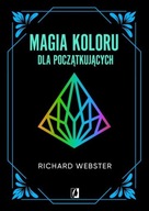 Color Magic for Beginners Richard Webster