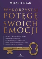 Wykorzystaj potęgę swoich emocji Melanie Dean