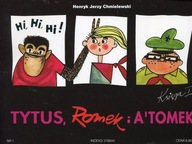 Tytus Romek i Atomek 1 Tytus harcerzem Henryk Jerzy Chmielewski