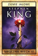 Mroczna Wieża III: Ziemie jałowe Stephen King