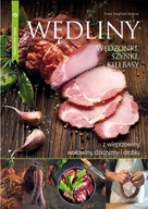 Wędliny wędzonki, szynki, kiełbasy z wieprzowiny, wołowiny, dziczyzny i drobiu Franz Siegfried Wagner
