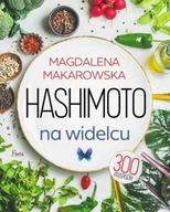 Hashimoto na widelcu Magdalena Makarowska