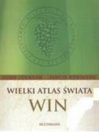 Wielki atlas świata win Hugh Johnson, Jancis Robinson