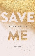 Save me Mona Kasten