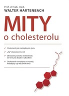 Mity o cholesterolu Walter Hartenbach