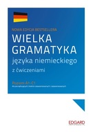Wielka gramatyka języka niemieckiego z ćwiczeniami Eliza Chabros, Jarosław Grzywacz