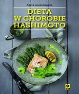 Dieta w chorobie Hashimoto Agata Lewandowska