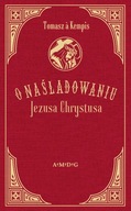 O naśladowaniu Jezusa Chrystusa Tomasz a Kempis