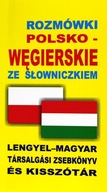 Rozmówki polsko-węgierskie ze słowniczkiem Praca zbiorowa