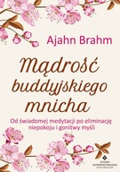 Mądrość buddyjskiego mnicha Ajahn Brahm