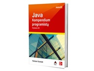 Java. Kompendium programisty. Wydanie XII Herbert Schildt