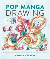 Pop manga. Drawing. Wydawnictwo Buchmann Camilla d'Errico