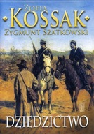 Dziedzictwo Część .3 Zofia Kossak, Zygmunt Szatkowski