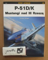 Mustangy P-51 D/K nad Treťou ríšou - Letecké bitky