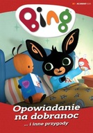 Bing, część 4: Opowiadanie na dobranoc płyta DVD