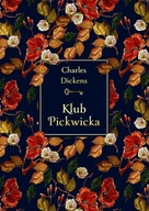 Klub Pickwicka (edycja kolekcjonerska) Charles Dickens