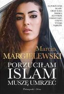 Porzuciłam islam muszę umrzeć Marcin Margielewski