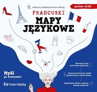 Francuski. Mapy językowe A2-B2 Moing Justyna Hołosyniuk-Le
