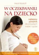 W oczekiwaniu na dziecko Heidi Murkoff