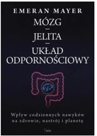 Mózg - jelita - mikrobiom Emeran Mayer