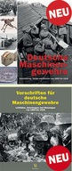 Deutsche Maschingewehre + Vorschriften MG