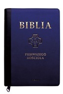 Biblia pierwszego Kościoła granatowa paginatory Praca zbiorowa