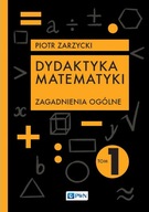Dydaktyka matematyki. Piotr Zarzycki