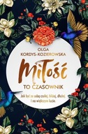 Miłość to czasownik Olga Kordys-Kozierowska