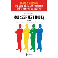 Mój szef jest idiotą (wyd.3) Thomas Erikson