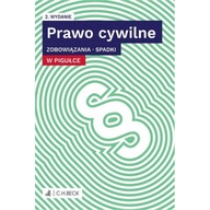 Prawo cywilne w pigułce. Zobowiązania. Spadki Praca zbiorowa