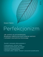 Perfekcjonizm Martin Sharon