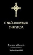 O naśladowaniu Chrystusa Tomasz a Kempis