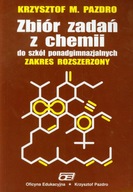 Zbiór zadań z chemii Zakres rozszerzony Krzysztof M. Pazdro