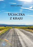 Ucieczka z kraju Carthy Stan