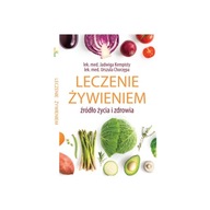 Leczenie Żywieniem jadwiga Kempisty Urszula Chorzępa