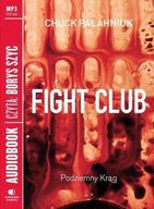 Fight Club Podziemny Krąg Chuck Palahniuk