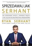 Sprzedawaj jak Serhant Ryan Serhant