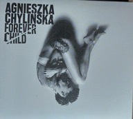 Agnieszka Chylińska - Forewer Child - autograf