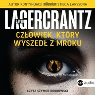 Człowiek, który wyszedł z mroku audiobook David Lagercrantz, Alicja Rosenau, Szymon Bobrows