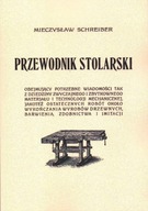 Przewodnik stolarski Mieczysław Schreiber