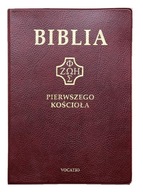 Biblia Pierwszego Kościoła Praca zbiorowa