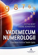 Vademecum numerologii Editha Wust, Sabine Schieferle