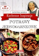 Siostra Maria Kuchenne inspiracje POTRAWY jednogarnkowe Siostra Maria